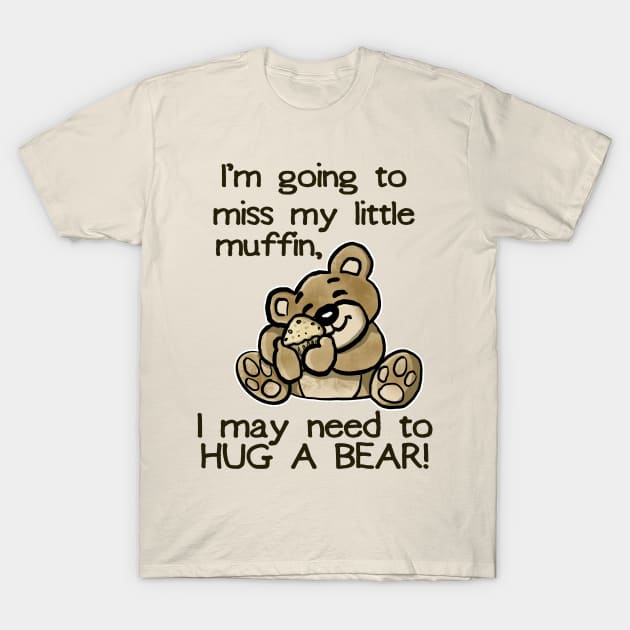 Muffin Bear Hug T-Shirt by Rackham